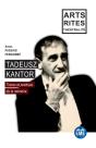 Tadeusz Kantor : Traces Et Poétique De La Mémoire - Preview