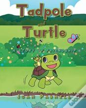 Tadpole And Turtle