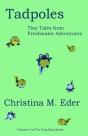 Tadpoles: Tiny Tales  From Freshwater Ad - Preview