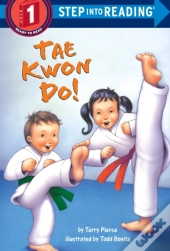 Tae Kwon Do!