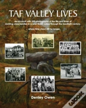 Taf Valley Lives