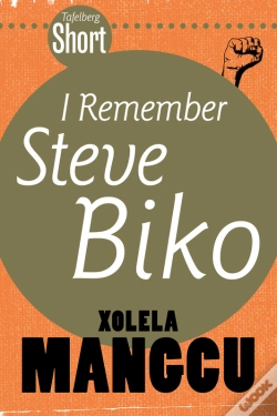 Capa do artigo Tafelberg Short: I Remember Steve Biko