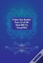 Tafsir Ibn Kathir Part 12 Of 30