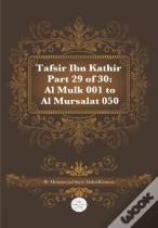 Tafsir Ibn Kathir Part 29 Of 30