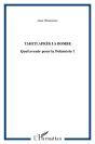 Tahiti Après La Bombe : Quel Avenir Pour La Polynésie ? - Preview