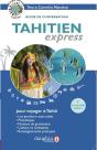 Tahitien Express : Guide De Conversation - Preview