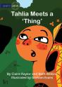 Tahlia Meets A 'Thing' - Preview