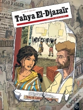 Tahya El-Djazaïr Tome 1 ; Du Sang Sur Les Mains