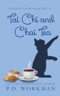 Tai Chi And Chai Tea - Preview