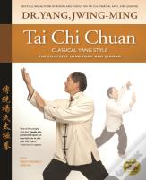 Tai Chi Chuan Classical Yang Style
