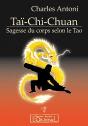 Tai Chi Chuan ; Sagesse Du Corps Selon Le Tao - Preview