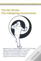 T'Ai Chi Ch'Uan, The Wellspring Source Book.