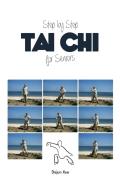 Tai Chi For Seniors, Step By Step