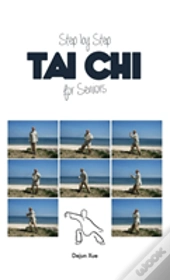 Tai Chi For Seniors, Step By Step