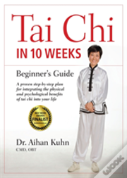 Tai Chi In 10 Weeks