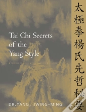 Tai Chi Secrets Of The Yang Style