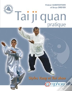 Capa do artigo Tai-Ji-Quan Pratique ; Styles Yang Et Tui-Shou