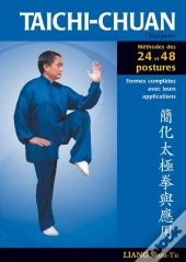 Taïchi-Chuan ; Méthodes Des 24 Et 48 Postures