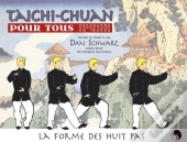 Taichi Chuan Pour Tous, Programme D'Apprentissage En Images Tome 1 ; La Forme Des Huit Pas