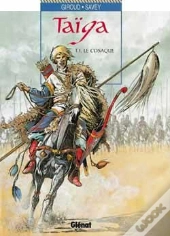 Taïga Tome 1 ; Le Cosaque