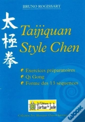 Taijiquan Style Chen Forme Des 13 Sequences