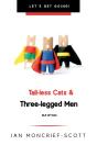 Tail-Less Cats & Three-Legged Men - Preview