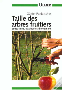 Capa do artigo Taille Des Arbres Fruitiers Et Des Arbustes D'Ornement