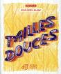 Tailles Douces - Preview