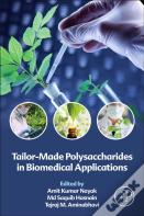 Tailor-Made Polysaccharides In Biomedical Applications
