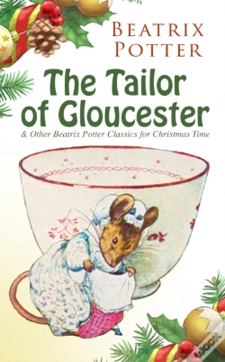 Capa do artigo Tailor Of Gloucester & Other Beatrix Potter Classics For Christmas Time