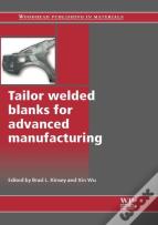 Tailor Welded Blanks For Advanced Manufacturing