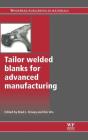 Tailor Welded Blanks For Advanced Manufacturing - Preview