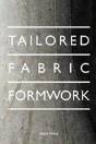 Tailored Fabric Formwork - Preview
