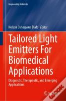 Tailored Light Emitters For Biomedical Applications