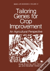 Tailoring Genes For Crop Improvement