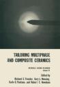 Tailoring Multiphase And Composite Ceramics - Preview