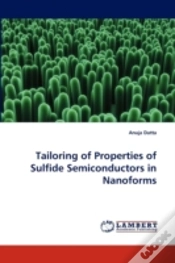 Capa do artigo Tailoring Of Properties Of Sulfide Semiconductors In Nanoforms
