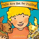 Tails Are Not For Pulling (Best Behavior)