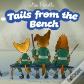 Tails From The Bench
