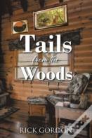 Tails From The Woods