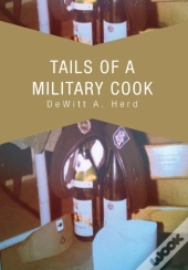 Tails Of A Military Cook