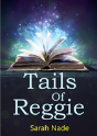 Tails Of Reggie - Preview