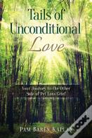 Tails Of Unconditional Love