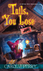 Tails, You Lose - Preview