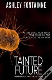 Tainted Future