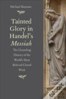 Tainted Glory In Handelâ€™S Messiah