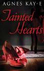 Tainted Hearts - Preview