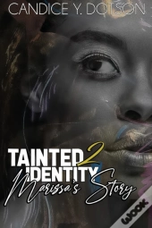 Tainted Identity Ii