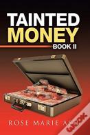 Tainted Money