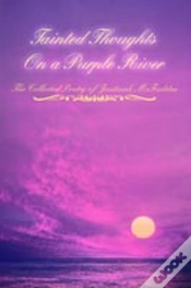 Capa do artigo Tainted Thoughts On A Purple River